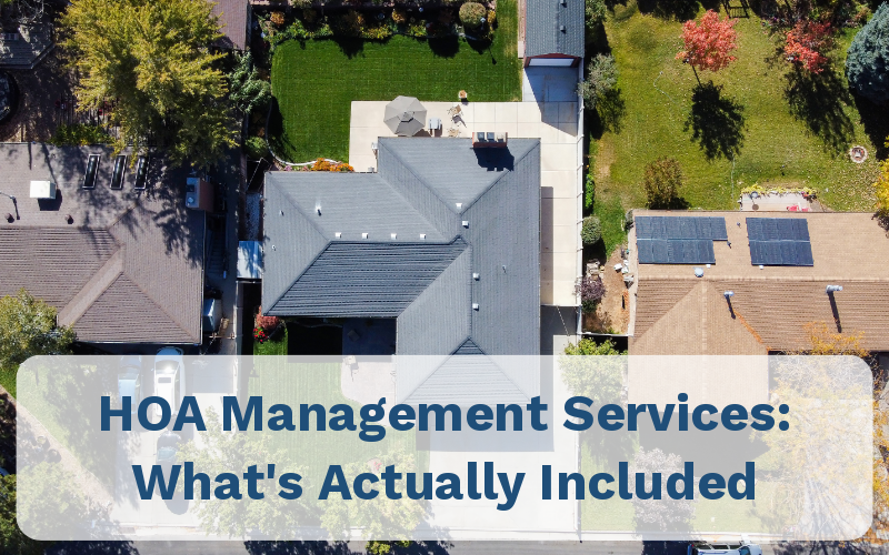 HOA Management Services: What's Actually Included in a Full-Service Contract 1 HOA Management Services: What's Actually Included