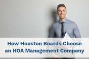 How Houston Boards Choose an HOA Management Company