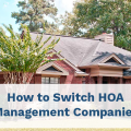 How to Switch HOA Management Companies in Texas: A Board Transition Checklist